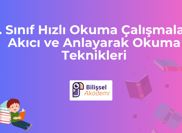 2. Sınıf Hızlı Okuma Çalışmaları – Akıcı ve Anlayarak Okuma Teknikleri